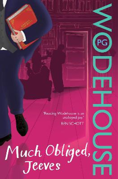 Much Obliged, Jeeves: (Jeeves & Wooster) by P. G. Wodehouse