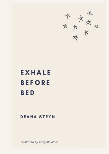 Exhale Before Bed: Daily Reflections Before Bed by Deana Steyn 9798987852293