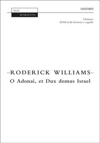 O Adonai, et Dux domus Israel by Roderick Williams