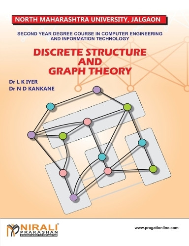 Discrete Structure and Graph Theory by Dr N D Kankane 9789383525461