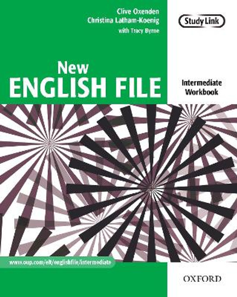 New English File: Intermediate: Workbook: Six-level general English course for adults by Clive Oxenden