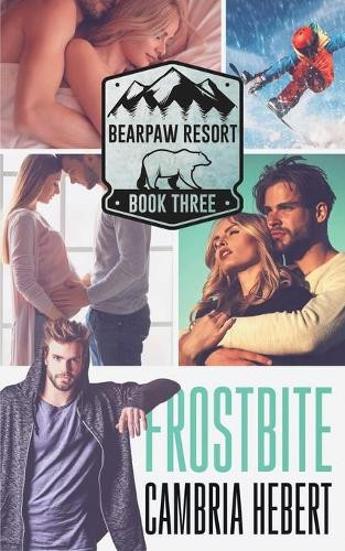 Frostbite by Cambria Hebert 9781946836205