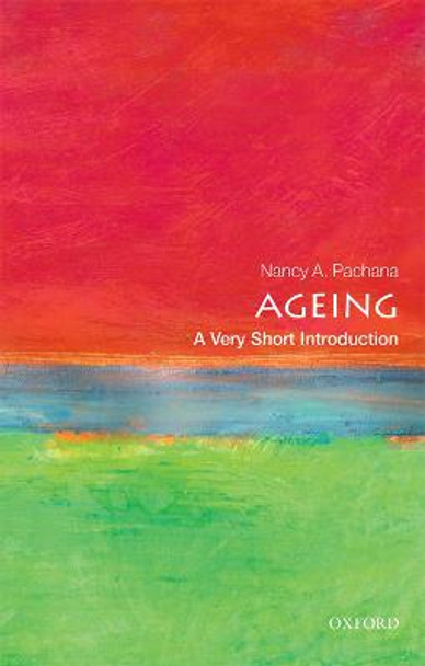 Ageing: A Very Short Introduction by Nancy A. Pachana