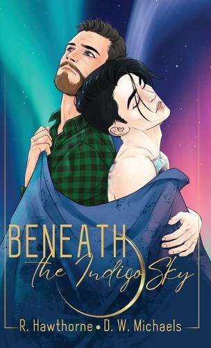 Beneath the Indigo Sky by Rayne Hawthorne 9798218448493