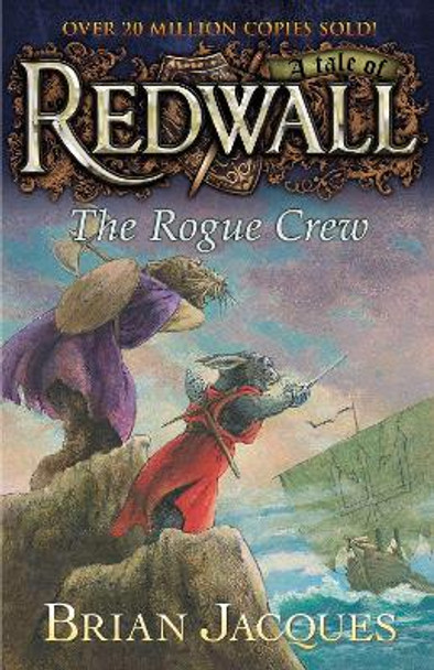 The Rogue Crew: A Tale fom Redwall by Brian Jacques