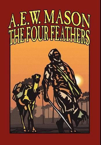 The Four Feathers by A E W Mason 9781592240302