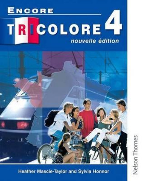 Encore Tricolore Nouvelle 4 by Sylvia Honnor