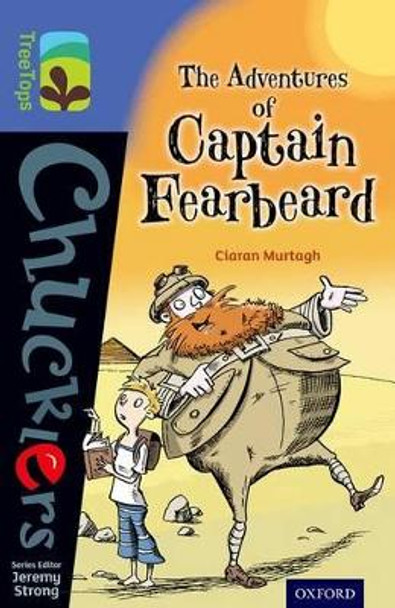 Oxford Reading Tree TreeTops Chucklers: Level 17: The Adventures of Captain Fearbeard by Ciaran Murtagh