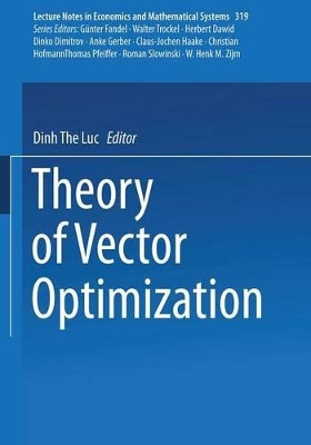 Theory of Vector Optimization by Dinh The Luc 9783540505419