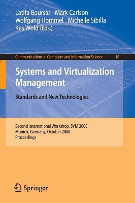Systems and Virtualization Management: Standards and New Technologies by Latifa Boursas 9783540887072