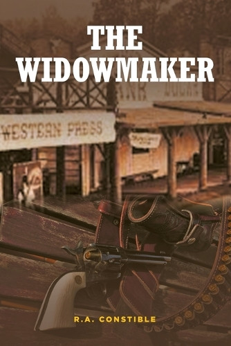 The WidowMaker by R A Constible 9781957956084