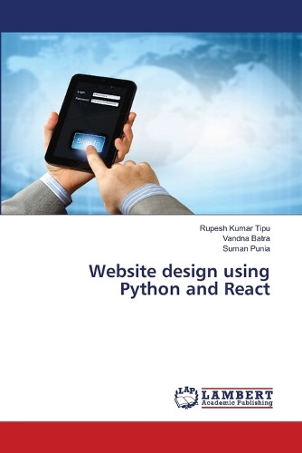 Website design using Python and React by Rupesh Kumar Tipu 9786207807253