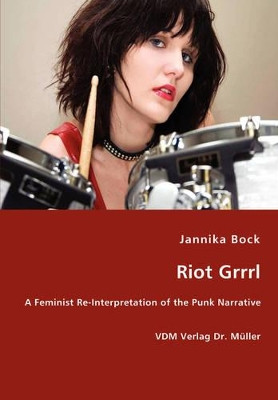 Riot Grrrl by Jannika Bock 9783836469043