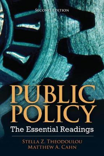 Public Policy: The Essential Readings by Stella Z. Theodoulou