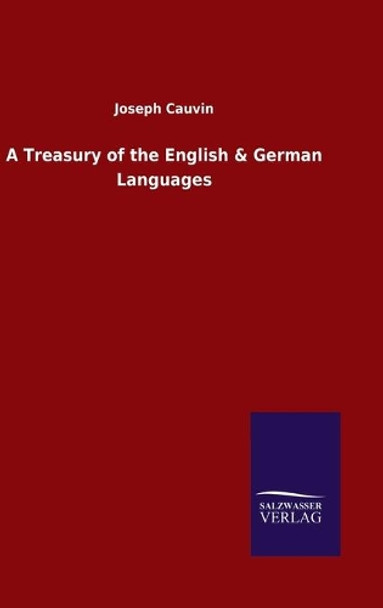 A Treasury of the English & German Languages by Joseph Cauvin 9783846047859