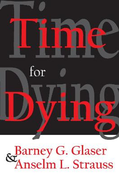 Time for Dying by Barney Glaser