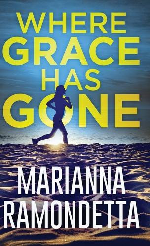 Where Grace Has Gone by Marianna Ramondetta 9784824198174