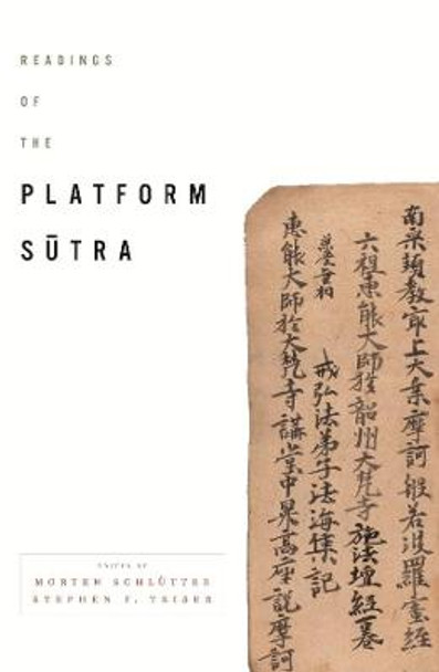 Readings of the Platform Sutra by Morten Schlutter