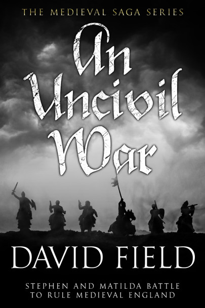 An Uncivil War by David Field 9781800556799