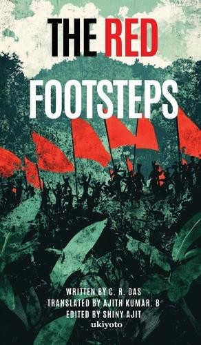The Red Footsteps by Ajith Kumar B 9789367958865