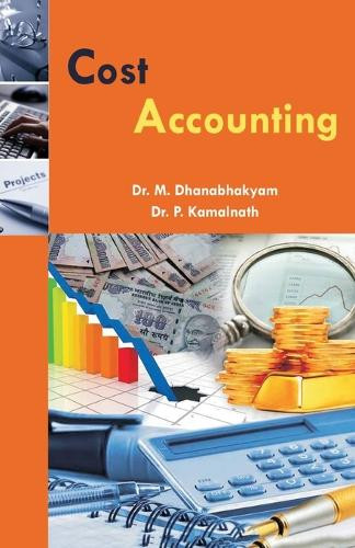 Cost Accounting by Dr M Dhanabhakyam 9789383459209