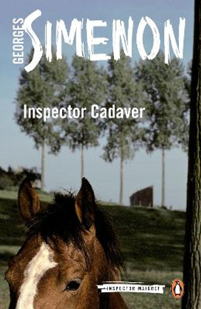 Inspector Cadaver: Inspector Maigret #24 by Georges Simenon