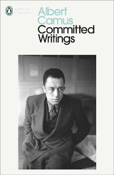 Committed Writings by Albert Camus