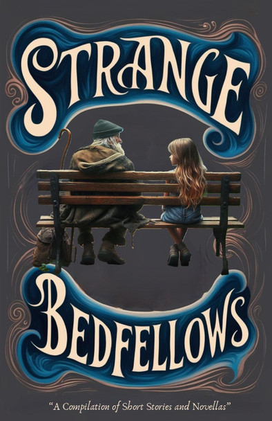 Strange Bedfellows by Steve Abbott 9781836900658