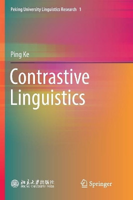 Contrastive Linguistics by Ping Ke 9789811346231