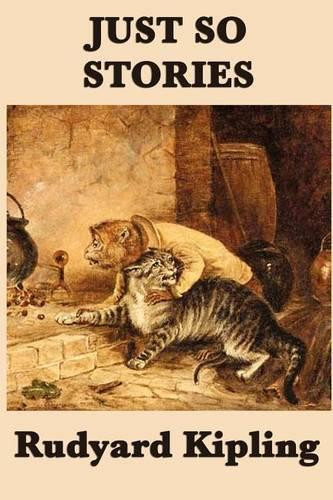 Just So Stories by Rudyard Kipling 9781617205897