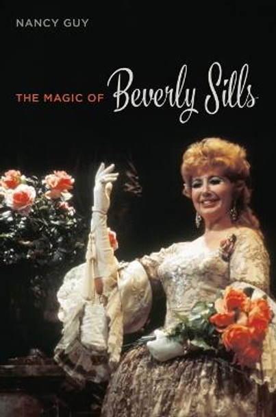 The Magic of Beverly Sills by Nancy Guy