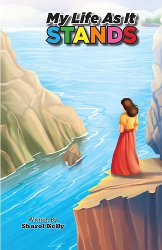 My Life as it Stands by Sharol Kelly 9798218561437