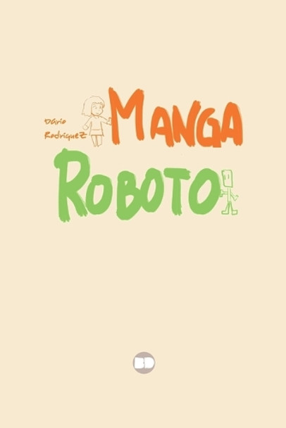 Mangaroboto by Dario Rodriguez 9798227133441