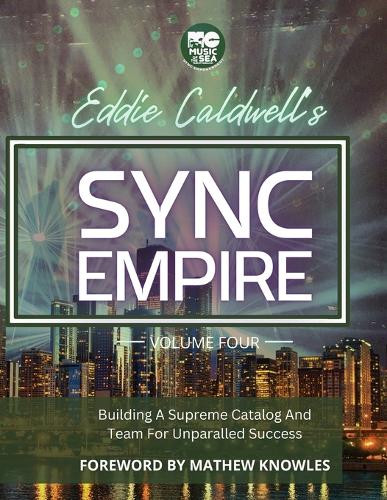 Sync Empire by Eddie Caldwell 9798330542390