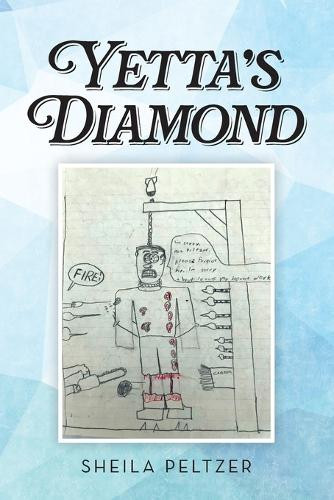 Yetta's Diamond by Sheila Peltzer 9798822958012