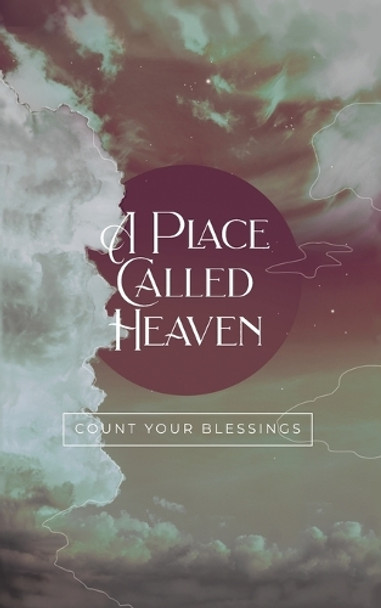 A Place Called Heaven by Catherine Davis 9798888980057