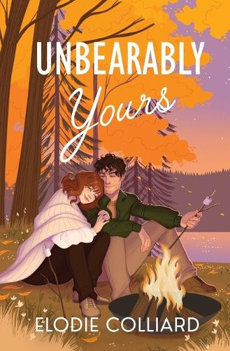 Unbearably Yours by Elodie Colliard 9781778137921
