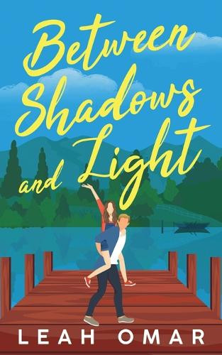 Between Shadows and Light by Leah Omar 9798895465028