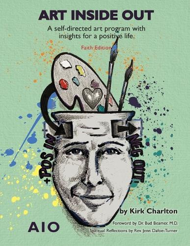 Art Inside Out by Kirk Charlton 9798985749953