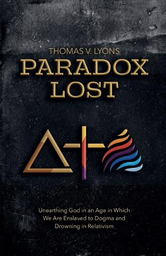 Paradox Lost by Thomas Lyons 9798224053964