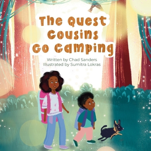 The Quest Cousins Go Camping by Sumitra Lokras 9798991604130