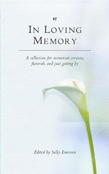 In Loving Memory by Sally Emerson