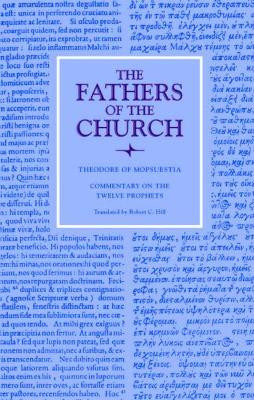 Commentary on the Twelve Prophets by Robert C. Hill 9780813226439