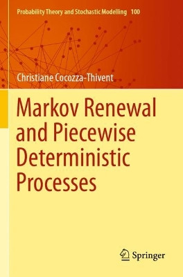 Markov Renewal and Piecewise Deterministic Processes by Christiane Cocozza-Thivent 9783030704490