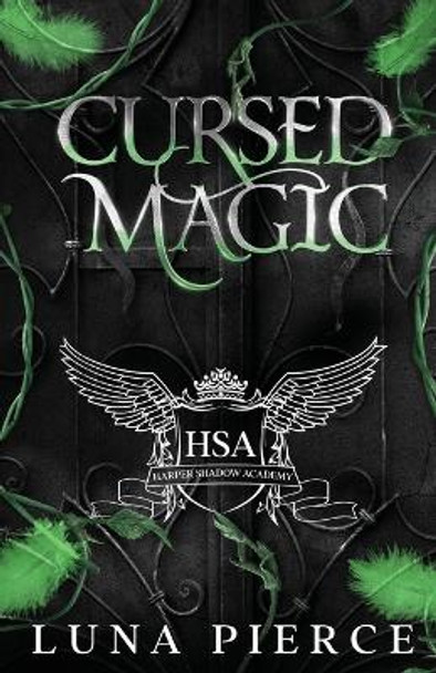 Cursed Magic: Harper Shadow Academy (Special Edition Book Two) by Luna Pierce 9781957238135