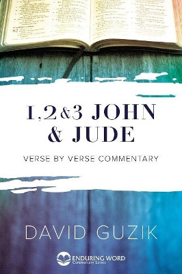 1-2-3 John & Jude Commentary by David Guzik 9781565990319