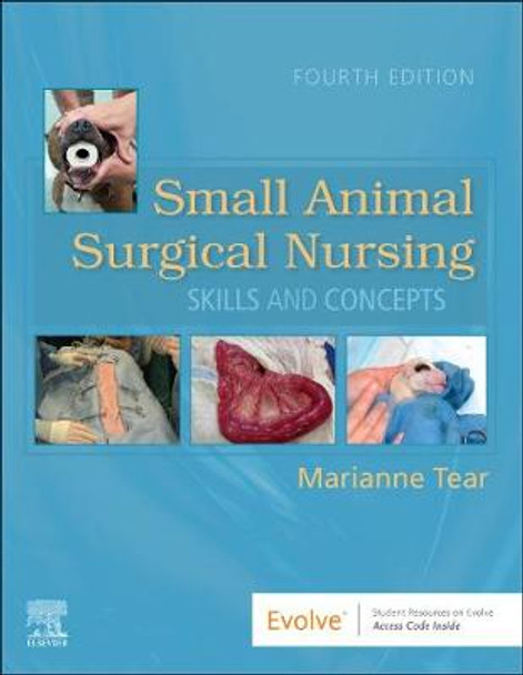 Small Animal Surgical Nursing by Marianne Tear