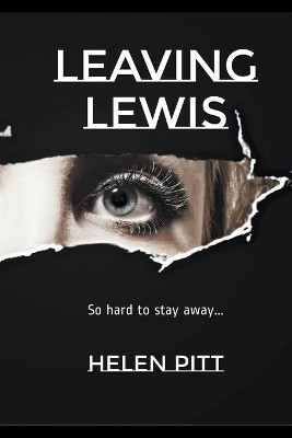 Leaving Lewis by Helen Pitt 9781393225614