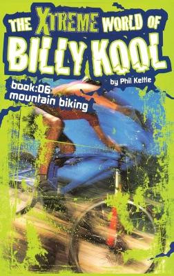Mountain Biking by Phil Kettle 9781865046891
