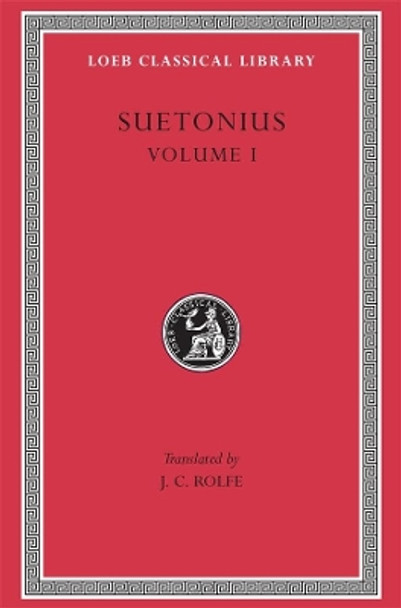 Suetonius: Vol 1 by Suetonius 9780674995703 Suetonius: Vol 1 by Suetonius 9780674995703